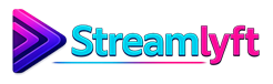 Streamlyft